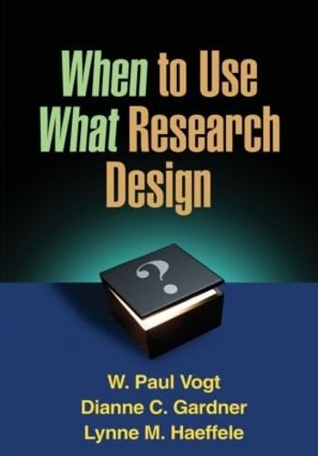 9781462503605: When to Use What Research Design