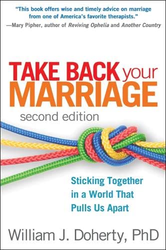 Beispielbild fr Take Back Your Marriage: Sticking Together in a World That Pulls Us Apart zum Verkauf von Goodwill