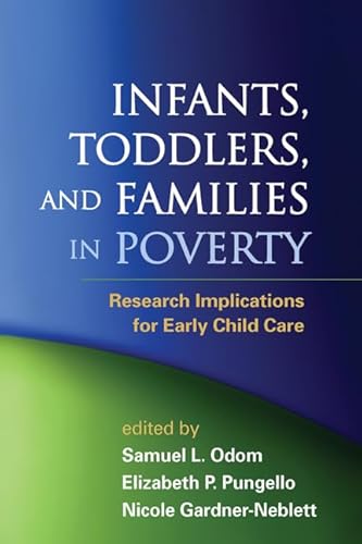 Stock image for Infants, Toddlers, and Families in Poverty: Research Implications for Early Child Care for sale by Textbooks_Source