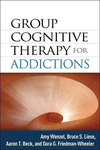 9781462505494: Group Cognitive Therapy for Addictions