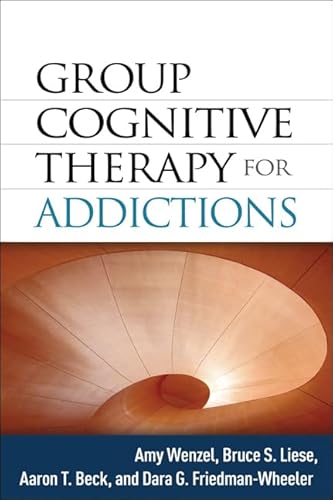 9781462505494: Group Cognitive Therapy for Addictions