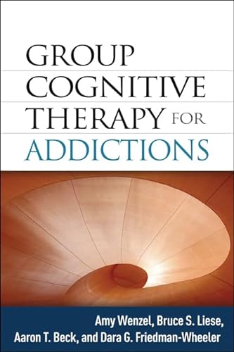 9781462505494: Group Cognitive Therapy for Addictions