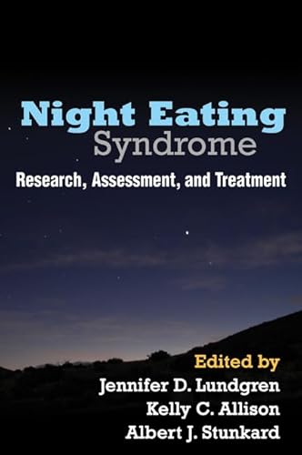

Night Eating Syndrome : Research, Assessment, and Treatment