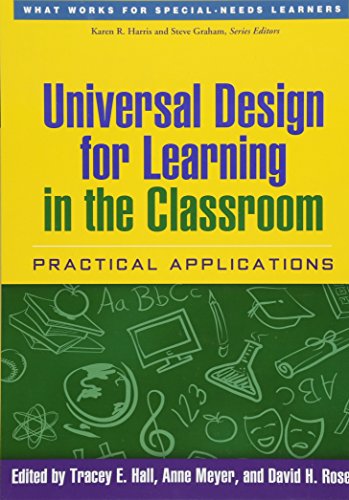 Beispielbild fr Universal Design for Learning in the Classroom: Practical Applications (What Works for Special-Needs Learners) zum Verkauf von More Than Words