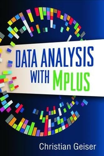 9781462507825: Data Analysis with Mplus (Methodology in the Social Sciences)