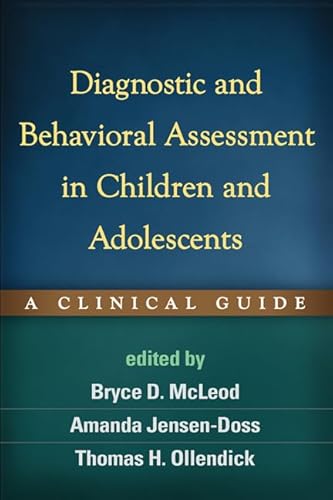 9781462508617: Diagnostic and Behavioral Assessment in Children and Adolescents: A Clinical Guide