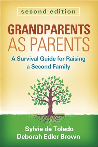 Imagen de archivo de Grandparents as Parents, Second Edition: A Survival Guide for Raising a Second Family a la venta por SecondSale