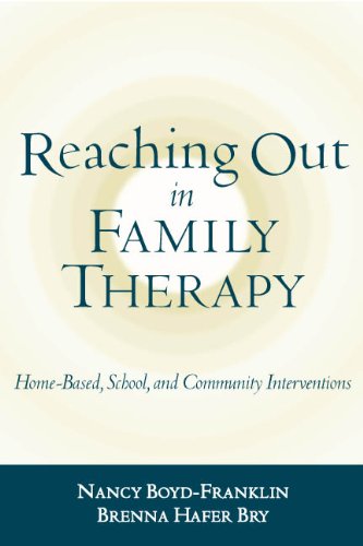 9781462509331: Reaching Out in Family Therapy: Home-Based, School, and Community Interventions