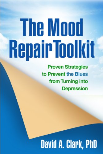 9781462509386: The Mood Repair Toolkit: Proven Strategies to Prevent the Blues from Turning into Depression