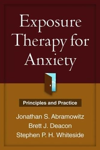 Stock image for Exposure Therapy for Anxiety: Principles and Practice for sale by HPB-Red