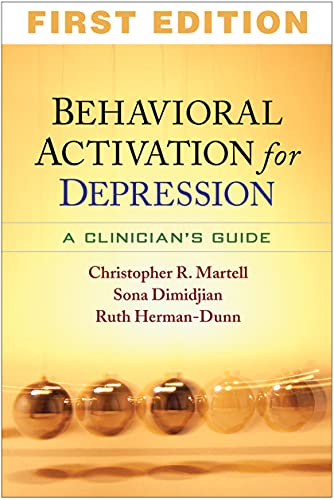 Beispielbild fr Behavioral Activation for Depression : A Clinician's Guide zum Verkauf von Better World Books