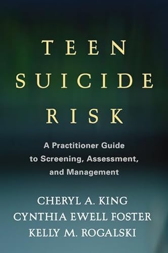 Beispielbild fr Teen Suicide Risk : A Practitioner Guide to Screening, Assessment, and Management zum Verkauf von Better World Books