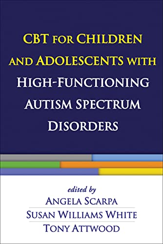 9781462510481: CBT for Children and Adolescents with High-Functioning Autism Spectrum Disorders