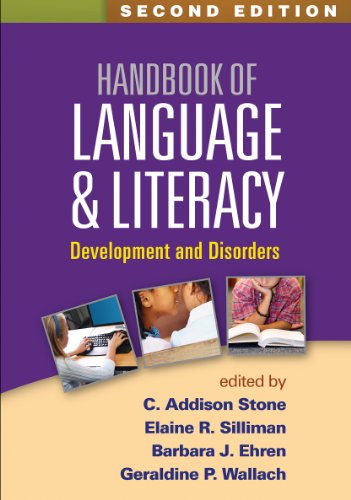 9781462511853: Handbook of Language and Literacy: Development and Disorders