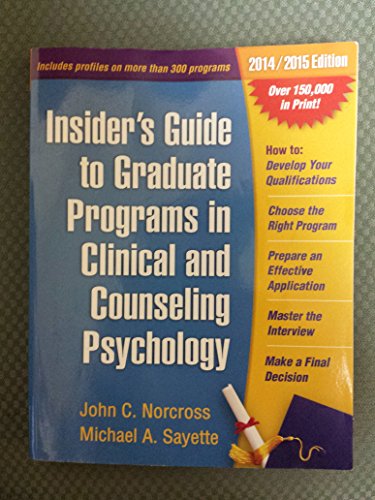 Imagen de archivo de Insider's Guide to Graduate Programs in Clinical and Counseling Psychology a la venta por BookHolders