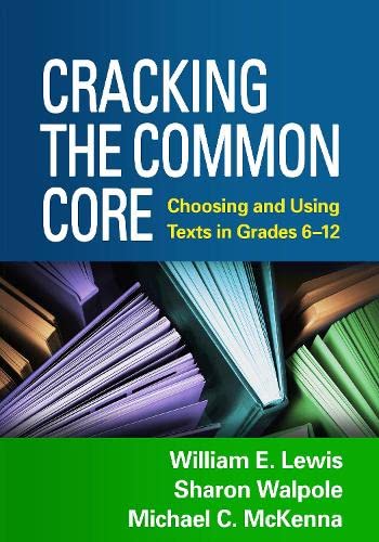 Beispielbild fr Cracking the Common Core: Choosing and Using Texts in Grades 6-12 zum Verkauf von SecondSale