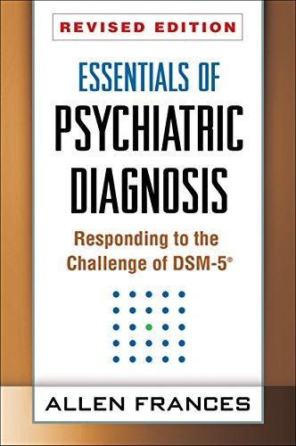 Beispielbild fr Essentials of Psychiatric Diagnosis: Responding to the Challenge of DSM-5® zum Verkauf von BooksRun