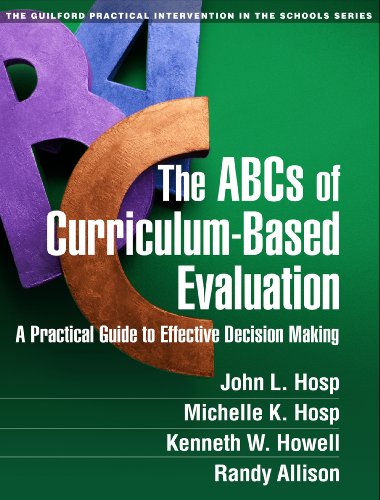 Stock image for The ABCs of Curriculum-Based Evaluation: A Practical Guide to Effective Decision Making (The Guilford Practical Intervention in the Schools Series) for sale by Textbooks_Source