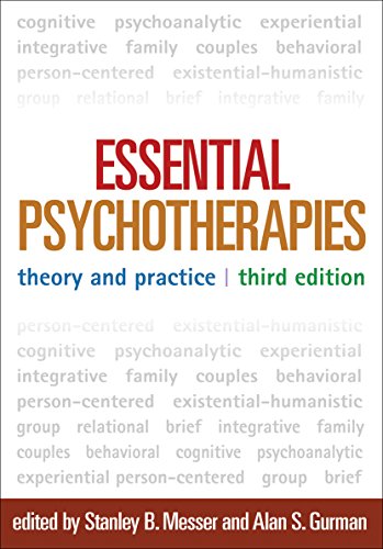 Beispielbild fr Essential Psychotherapies, Third Edition: Theory and Practice zum Verkauf von BooksRun