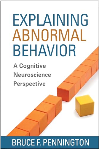 Stock image for Explaining Abnormal Behavior: A Cognitive Neuroscience Perspective for sale by Solr Books