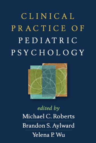 Beispielbild fr Clinical Practice of Pediatric Psychology zum Verkauf von BooksRun