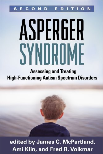 Imagen de archivo de Asperger Syndrome, Second Edition: Assessing and Treating High-Functioning Autism Spectrum Disorders a la venta por HPB-Red
