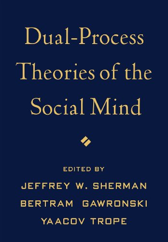 Imagen de archivo de Dual-Process Theories of the Social Mind a la venta por Anybook.com