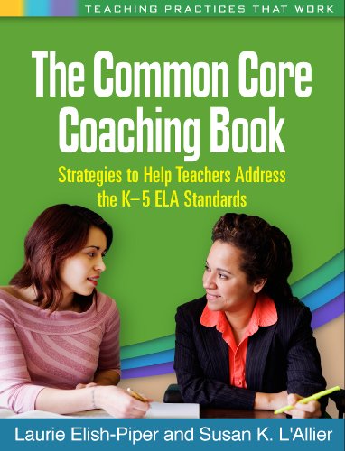 Stock image for The Common Core Coaching Book : Strategies to Help Teachers Address the K-5 ELA Standards for sale by Better World Books: West