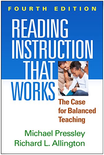 Imagen de archivo de Reading Instruction That Works: The Case for Balanced Teaching, 4th Edition a la venta por BooksRun