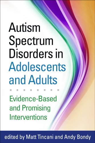 Stock image for Autism Spectrum Disorders in Adolescents and Adults: Evidence-Based and Promising Interventions for sale by HPB-Red