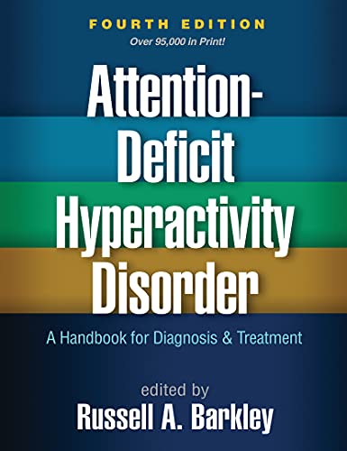 Stock image for Attention-Deficit Hyperactivity Disorder: A Handbook for Diagnosis and Treatment for sale by Greenway