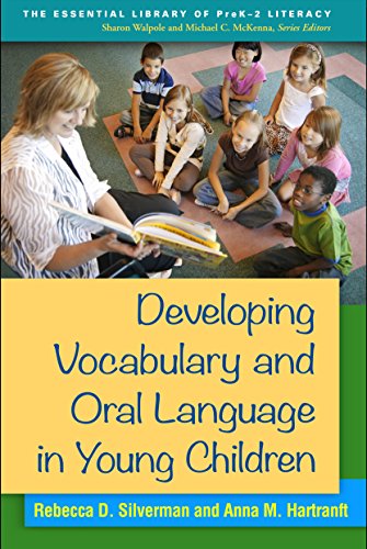 Imagen de archivo de Developing Vocabulary and Oral Language in Young Children (The Essential Library of PreK-2 Literacy) a la venta por BooksRun