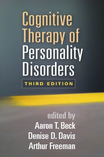 Cognitive Therapy of Personality Disorders - Aaron T. Beck|Denise D. Davis|Arthur Freeman