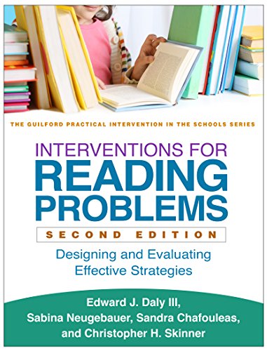 Stock image for Interventions for Reading Problems: Designing and Evaluating Effective Strategies (The Guilford Practical Intervention in the Schools Series) for sale by HPB-Diamond