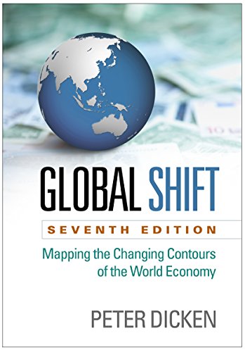 Stock image for Global Shift: Mapping the Changing Contours of the World Economy, Seventh Edition for sale by Goodwill of Colorado