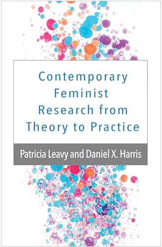Beispielbild fr Contemporary Feminist Research from Theory to Practice zum Verkauf von WeBuyBooks