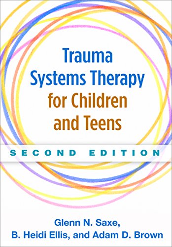 Beispielbild fr Trauma Systems Therapy for Children and Teens zum Verkauf von Blackwell's