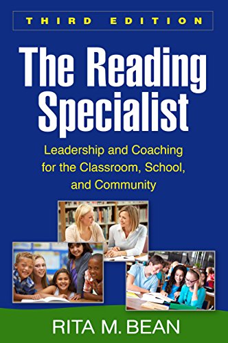 Stock image for The Reading Specialist, Third Edition: Leadership and Coaching for the Classroom, School, and Community for sale by BookHolders