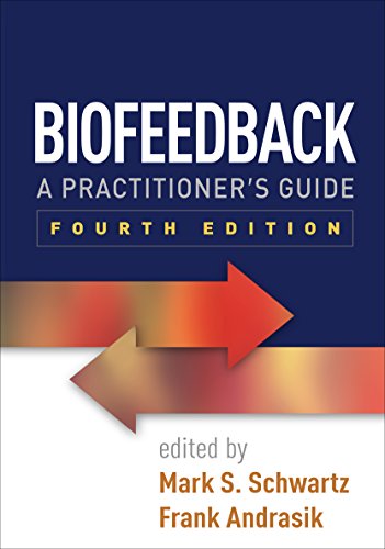 Beispielbild fr Biofeedback: A Practitioner's Guide zum Verkauf von BooksRun