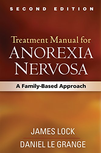 Stock image for Treatment Manual for Anorexia Nervosa, Second Edition: A Family-Based Approach for sale by BEST_TEXTBOOKS_DEALS