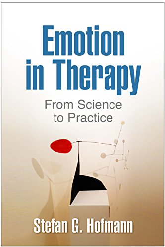 9781462524488: Emotion in Therapy: From Science to Practice