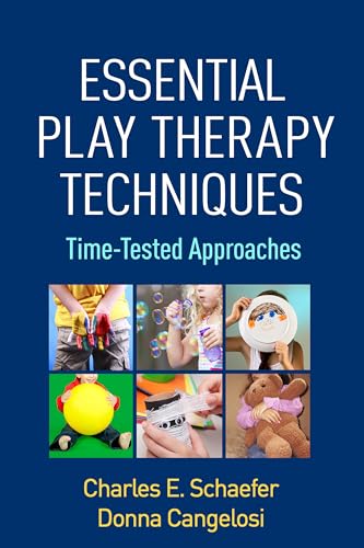 9781462524495: Essential Play Therapy Techniques: Time-Tested Approaches