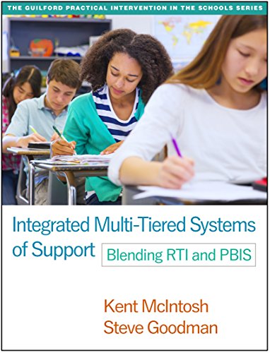 9781462524747: Integrated Multi-Tiered Systems of Support: Blending RTI and PBIS (The Guilford Practical Intervention in the Schools Series)