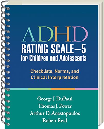 Stock image for ADHD Rating Scale--5 for Children and Adolescents: Checklists, Norms, and Clinical Interpretation for sale by Green Ink Booksellers