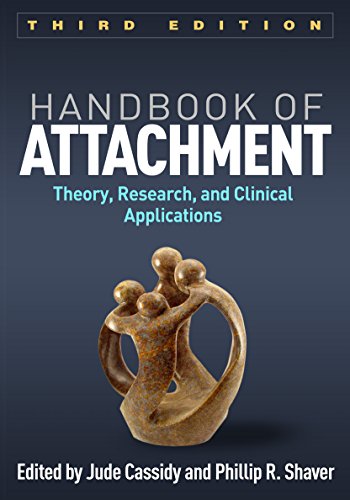 Handbook of Attachment : Theory, Research, and Clinical Applications - Cassidy, Jude (EDT); Shaver, Phillip R. (EDT)