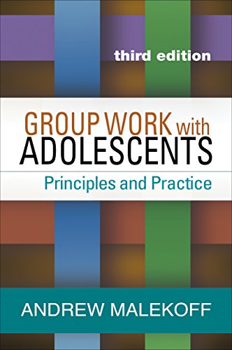 Stock image for Group Work with Adolescents: Principles and Practice (Clinical Practice with Children, Adolescents, and Families) for sale by BooksRun