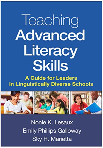 Beispielbild fr Teaching Advanced Literacy Skills: A Guide for Leaders in Linguistically Diverse Schools zum Verkauf von SecondSale