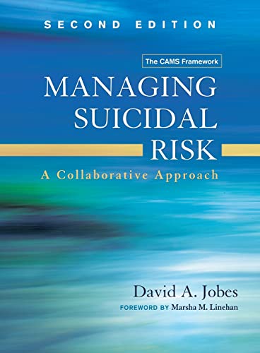 Beispielbild fr Managing Suicidal Risk: A Collaborative Approach zum Verkauf von BooksRun