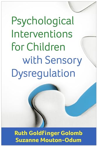 Stock image for Psychological Interventions for Children with Sensory Dysregulation for sale by ThriftBooks-Atlanta
