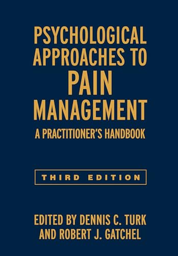 Stock image for Psychological Approaches to Pain Management: A Practitioners Handbook for sale by Friends of  Pima County Public Library